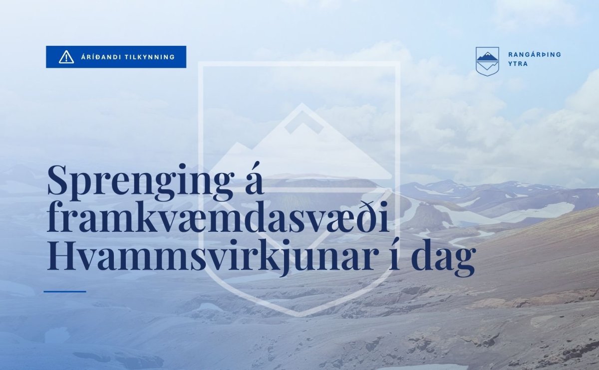Sprenging á framkvæmdasvæði Hvammsvirkjunar í dag