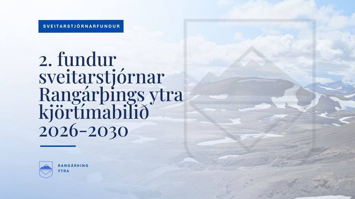 Fundarboð - 2. fundur sveitarstjórnar