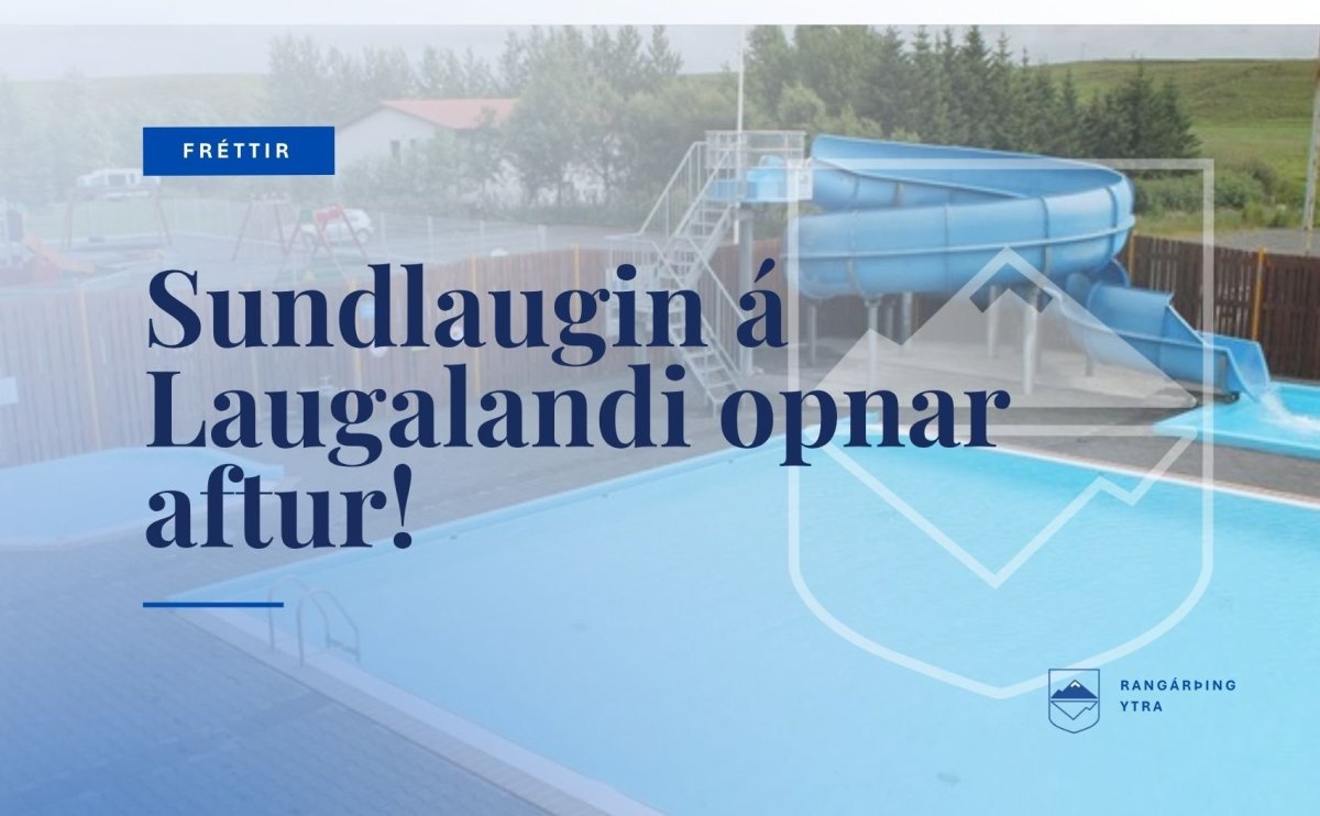 Sundlaugin Laugalandi opnar eftir endurbætur