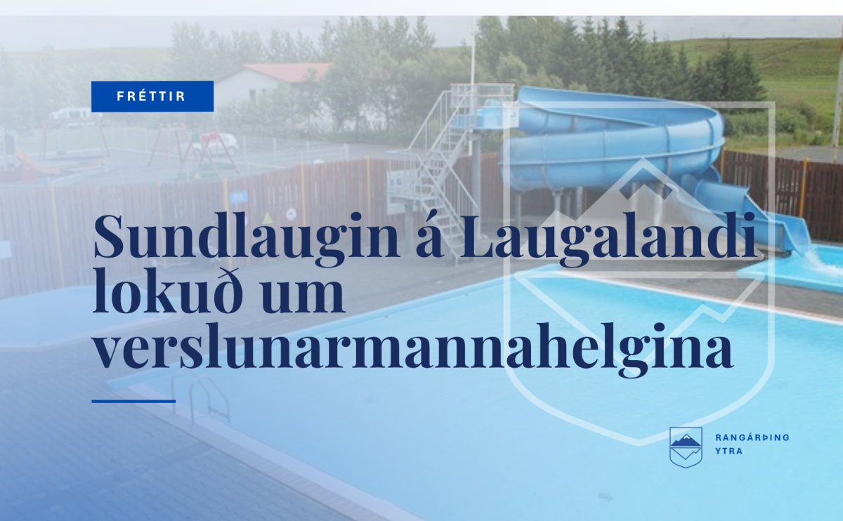 Sundlaugin á Laugalandi lokuð um verslunarmannahelgina