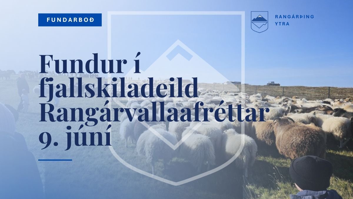 Fundarboð - Fjallskiladeild Rangárvallaafréttar