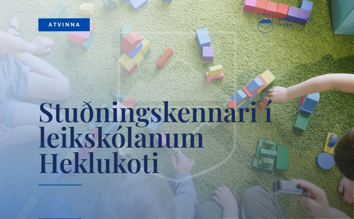 Stuðningskennari óskast til starfa við leikskólann Heklukot