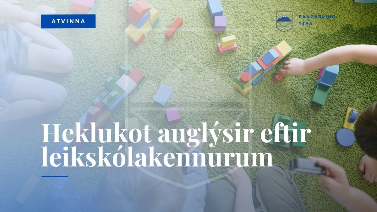 Heklukot auglýsir eftir leikskólakennurum