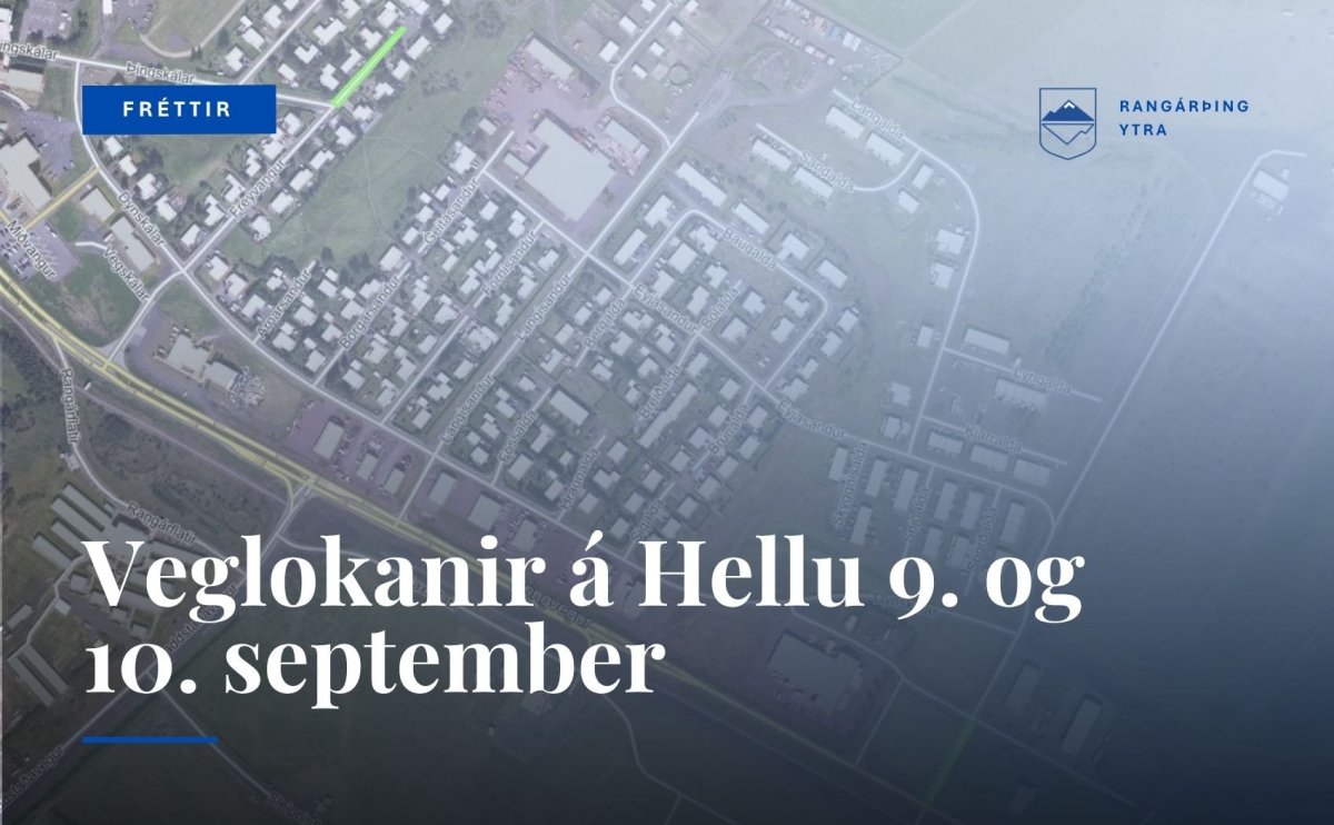 Veglokanir við Eyjasand og Freyvang 9. og 10. september