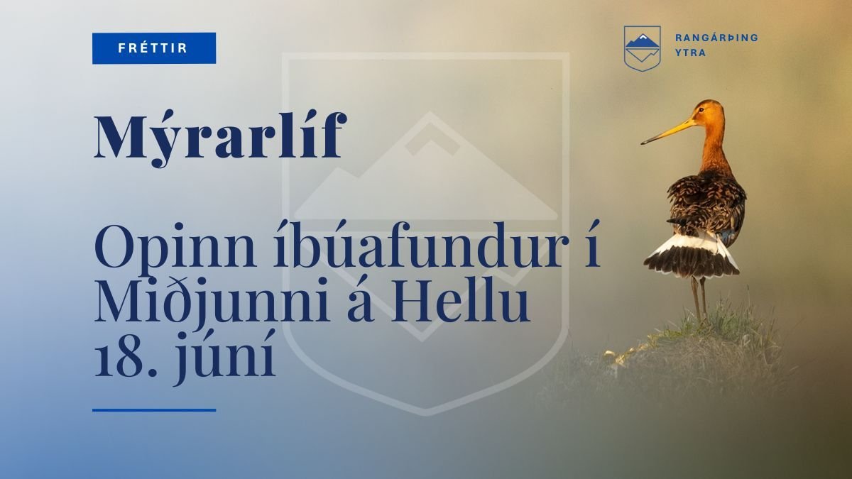 Mýrarlíf - Opinn íbúafundur 18. júní