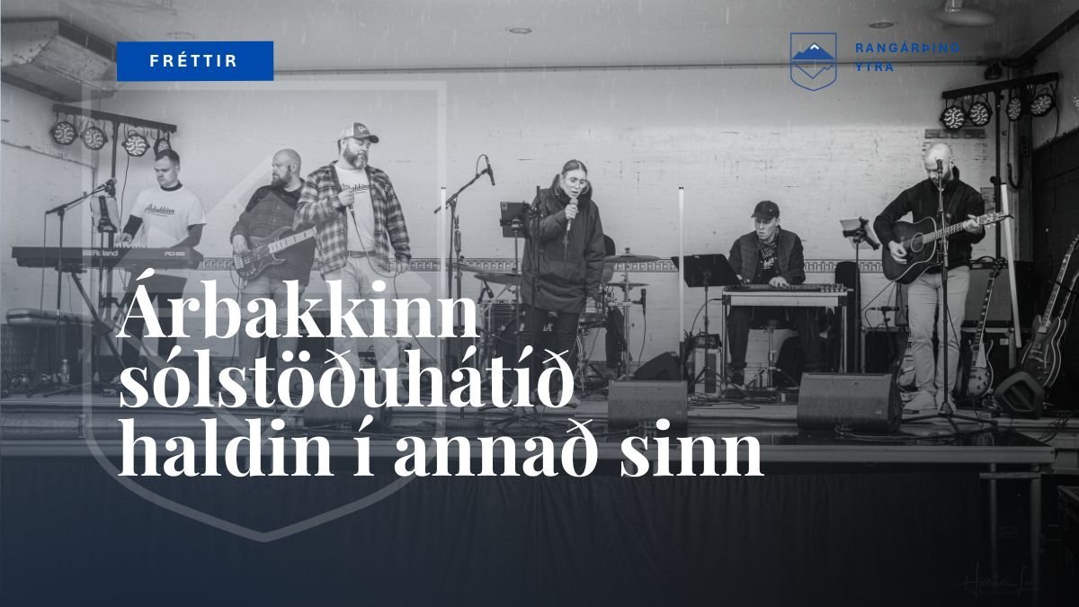 Árbakkinn sólstöðuhátíð haldin í annað sinn