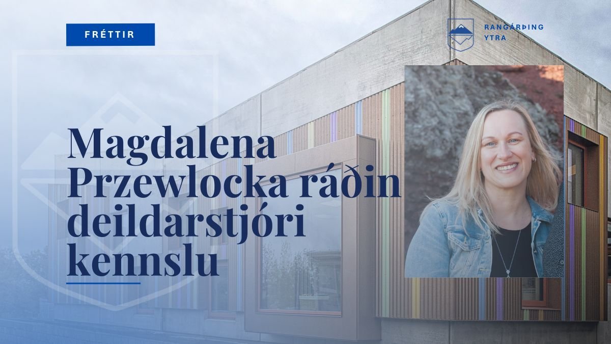 Magdalena ráðin í starf deildarstjóra kennslu