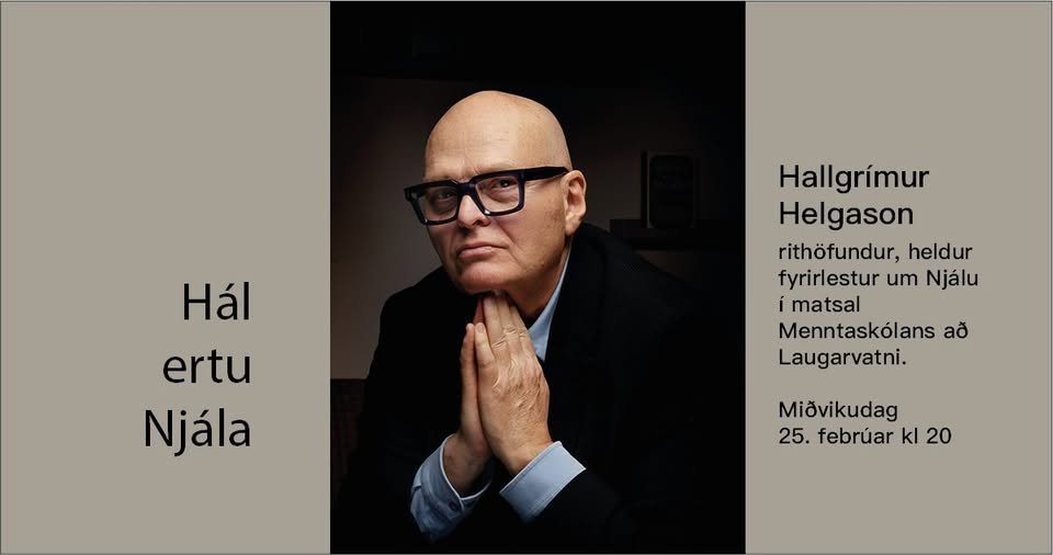 Hál ertu Njála - fyrirlestur á Laugarvatni