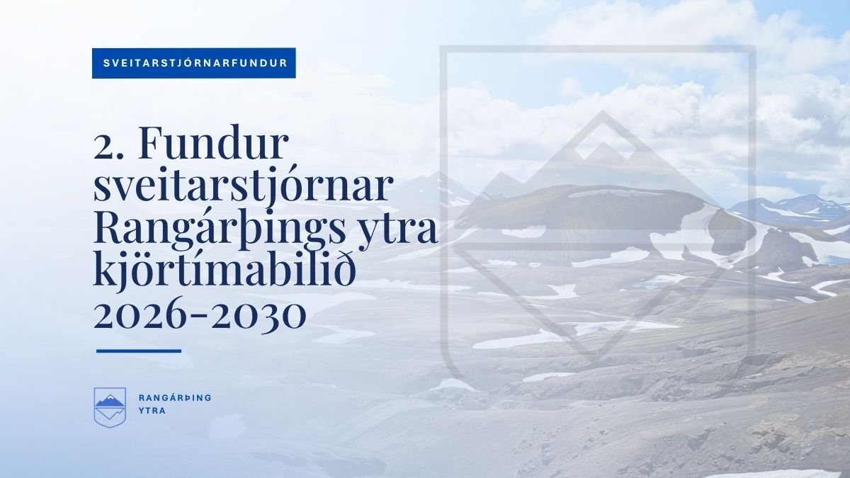 Fundarboð - 2. fundur sveitarstjórnar