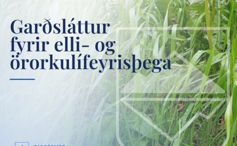 Garðsláttur fyrir elli- og örorkulífeyrisþega