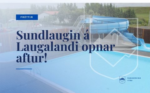 Sundlaugin Laugalandi opnar eftir endurbætur