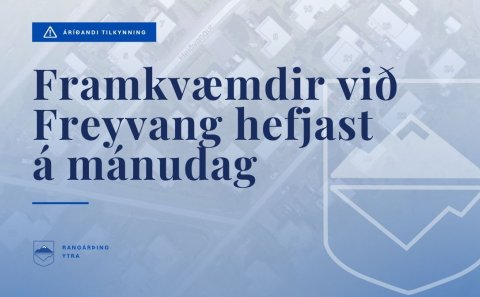 Framkvæmdir við Freyvang