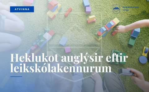 Heklukot auglýsir eftir leikskólakennurum