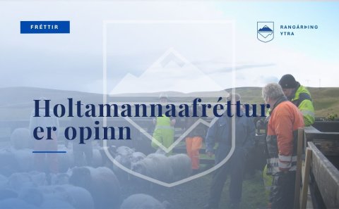 Holtamannaafréttur er opinn