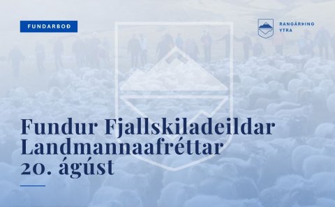 Fjallskilanefndarfundur Landmannaafréttar 20. ágúst