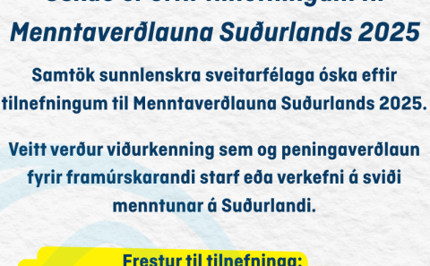 Óskað er eftir tilnefningum til Menntaverðlauna Suðurlands 2025