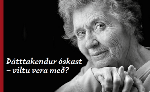 Framtíðarþing um farsæla öldrun. Þátttakendur óskast - viltu vera með?