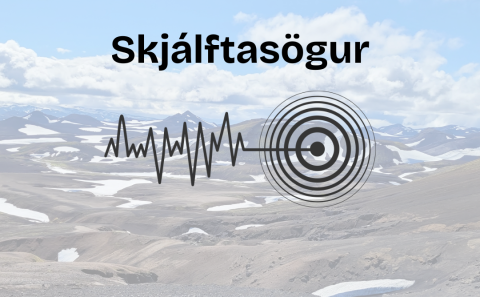 Skjálftasögur – óskað eftir frásögnum