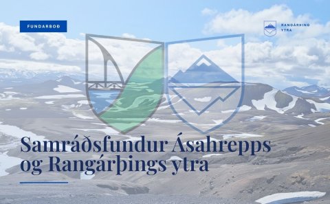 Samráðsfundur Ásahrepps og Rangárþings ytra